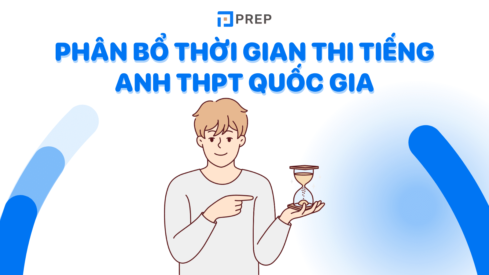 Chiến lược phân bổ thời gian thi tiếng Anh THPT Quốc gia hiệu quả
