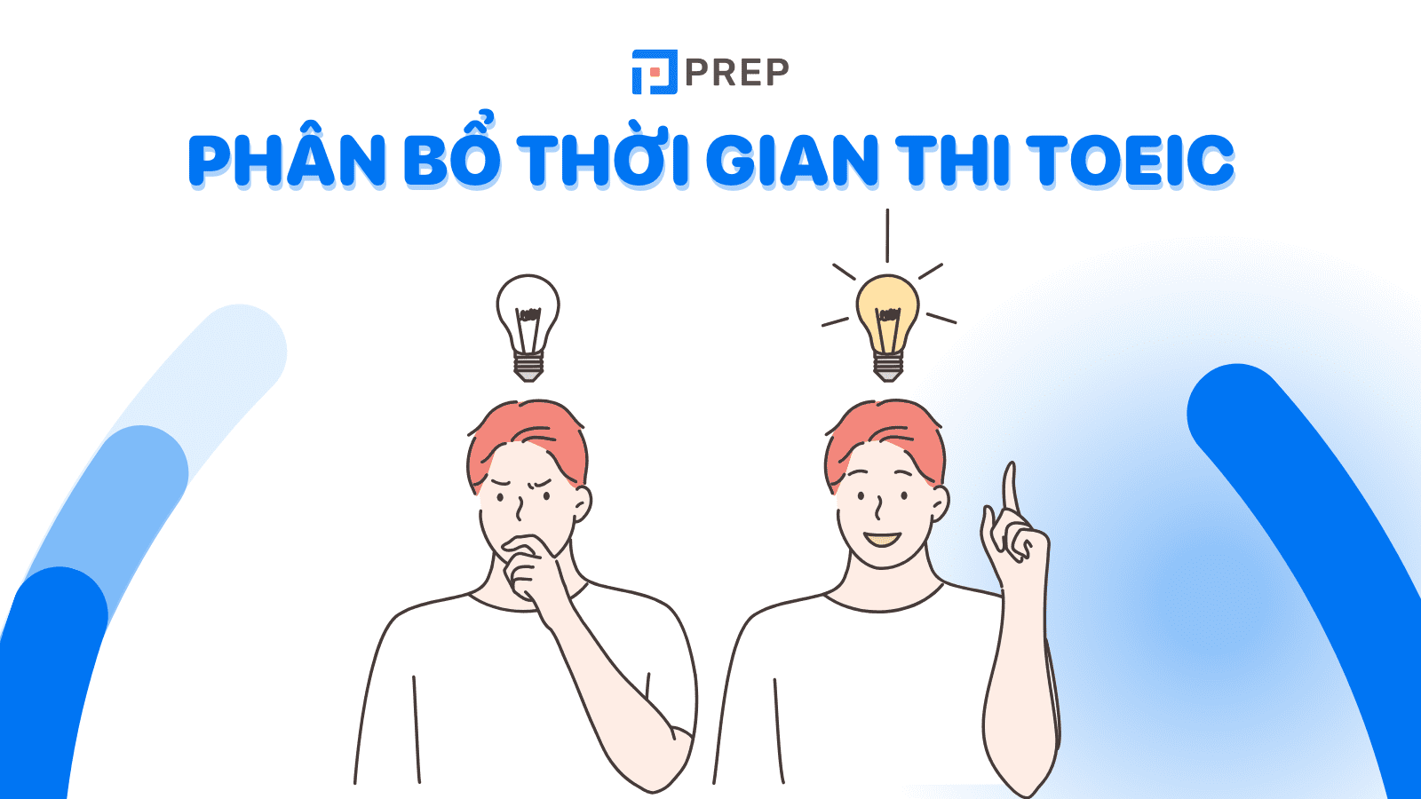 Bật mí cách phân bổ thời gian thi TOEIC hiệu quả và chi tiết từ Part 1 - 7