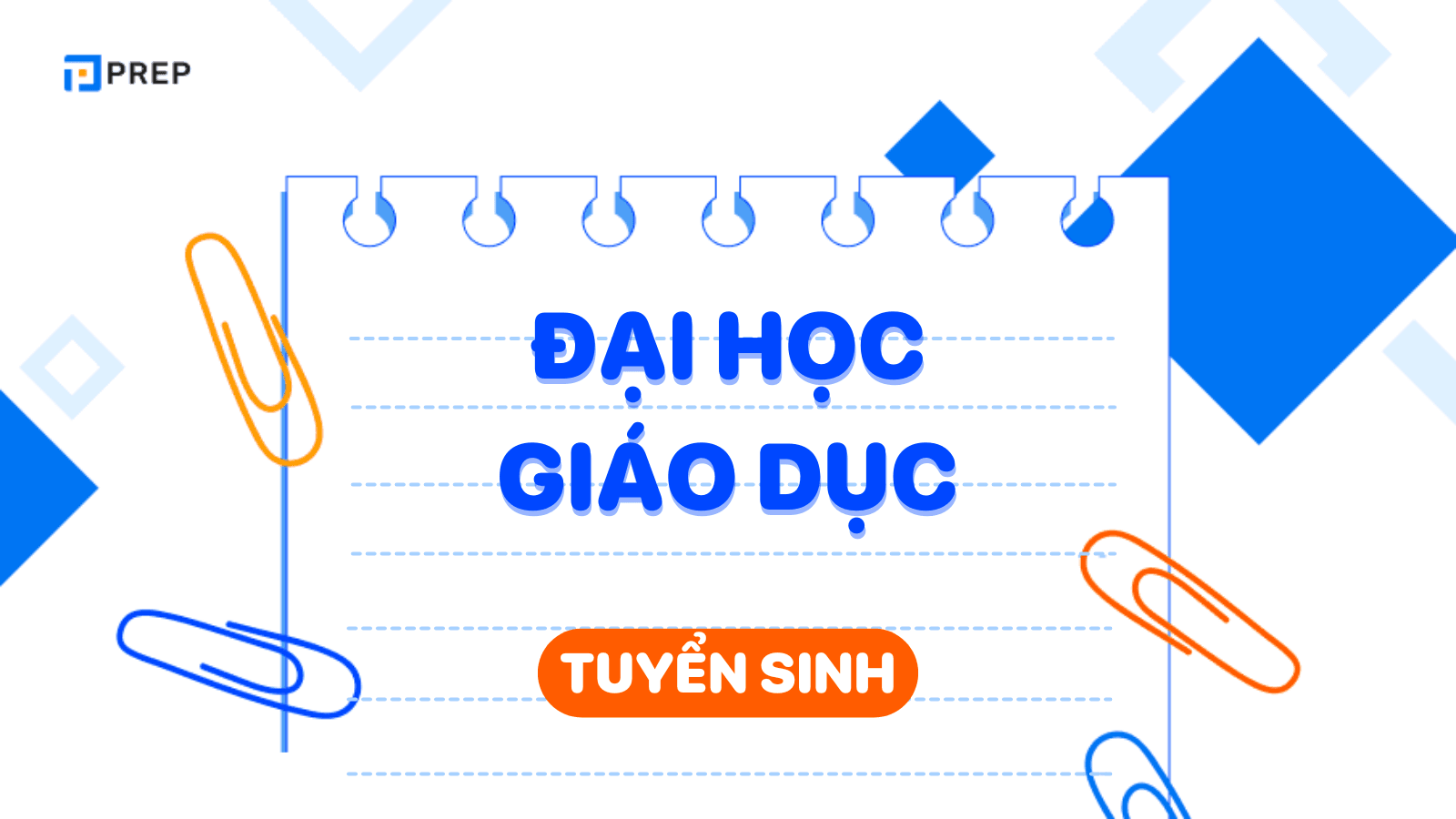 Thông tin tuyển sinh Đại học giáo dục