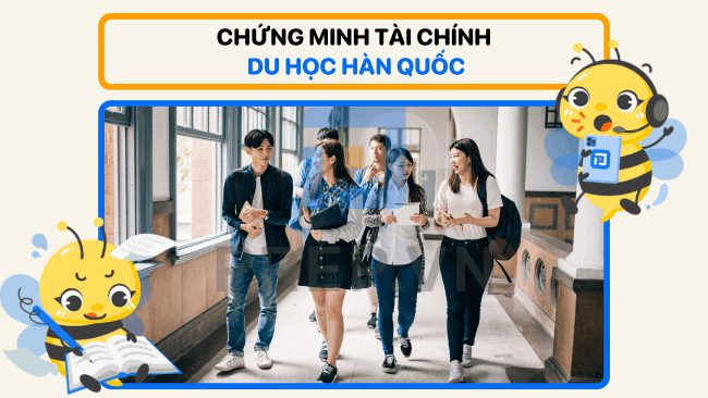 chứng minh tài chính du học hàn quốc, dịch vụ chứng minh tài chính du học hàn quốc