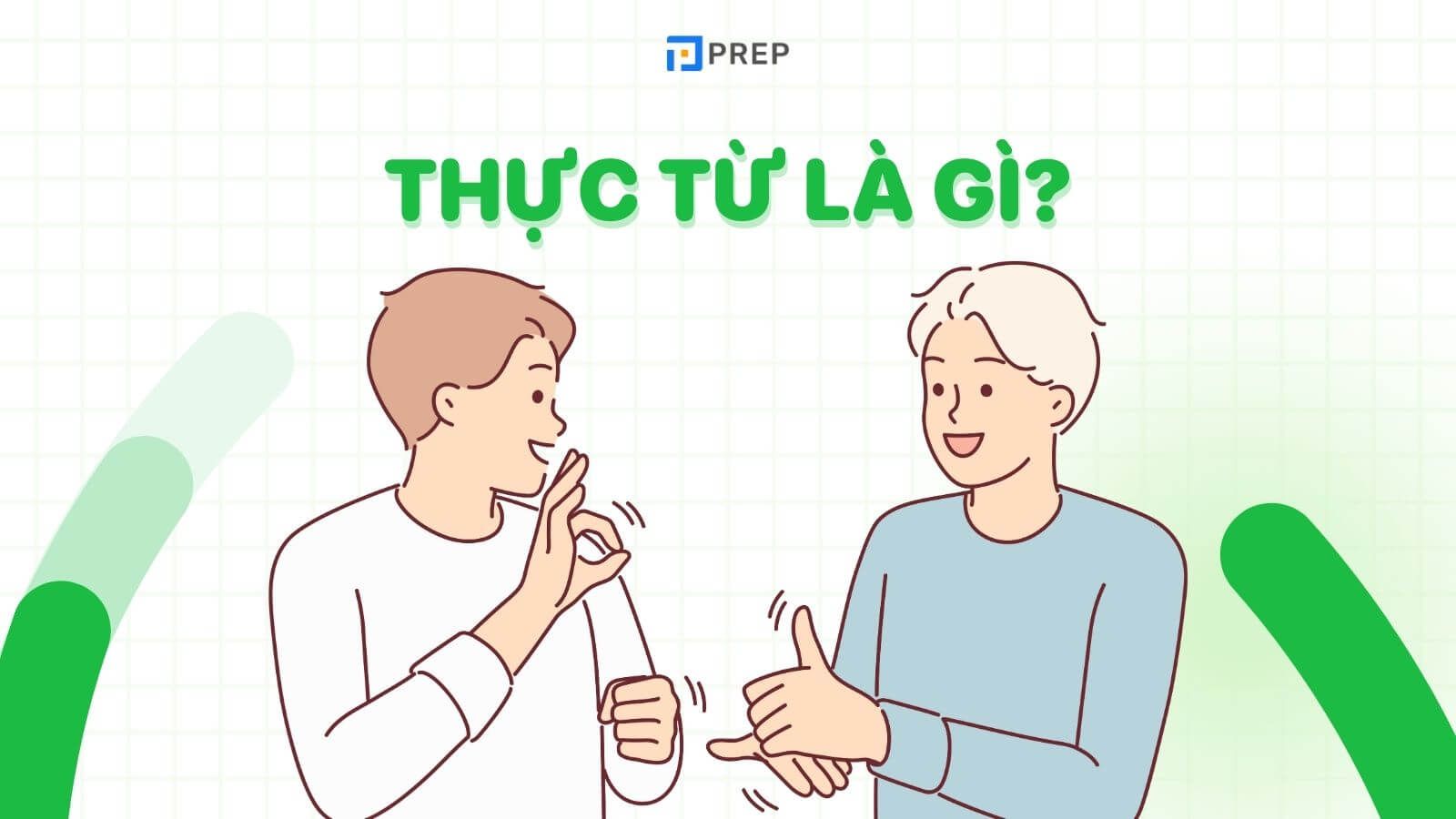 Thực từ là gì