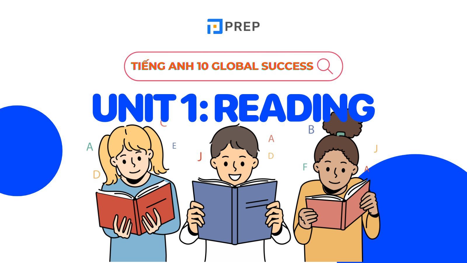 tiếng anh 10 unit 1 reading
