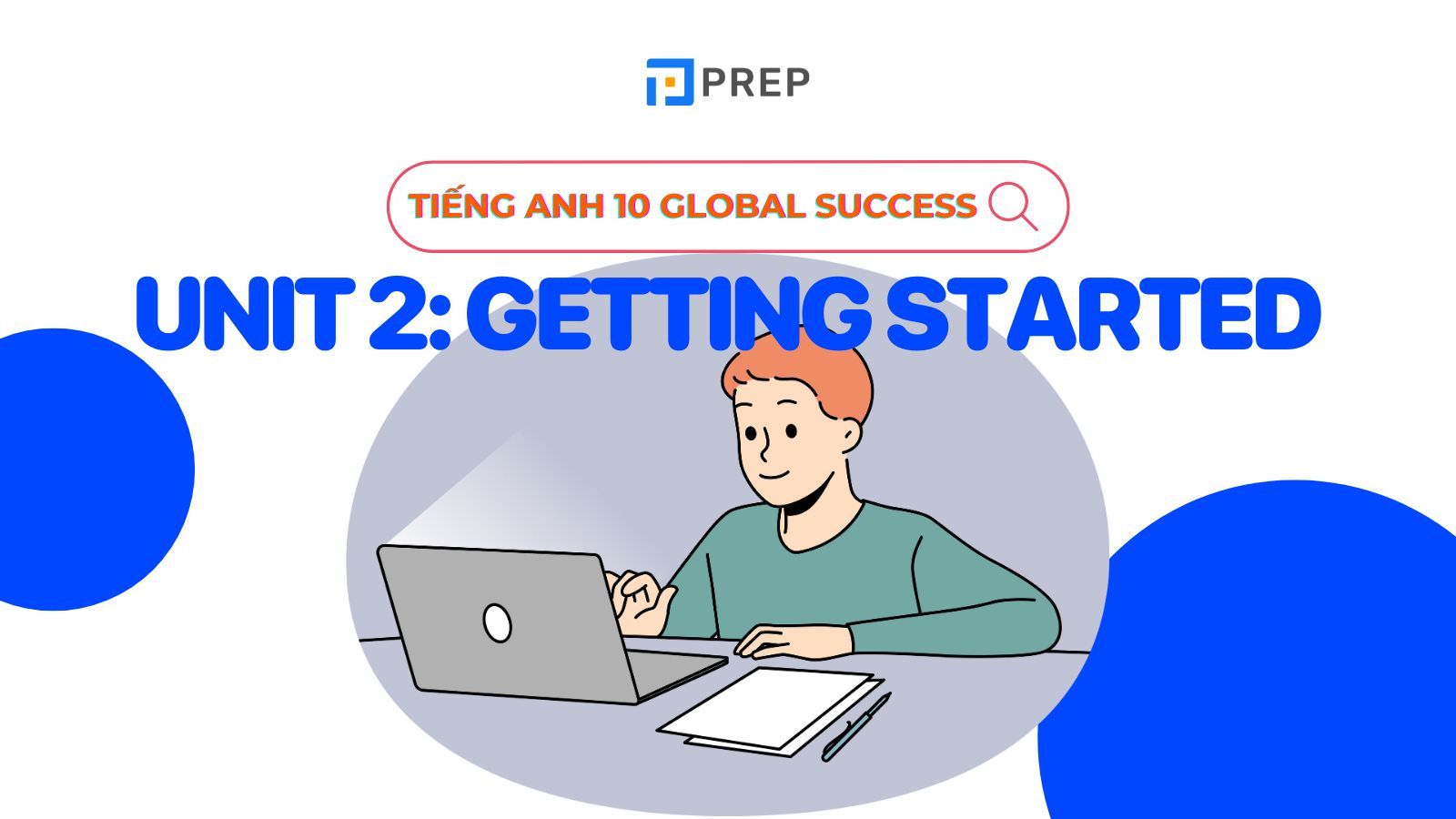 tiếng anh 10 unit 2 getting started