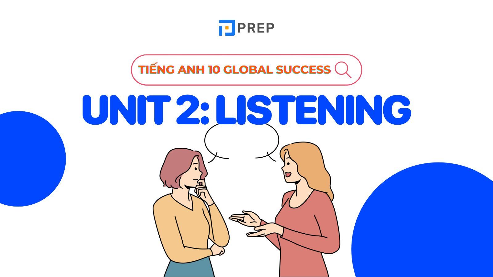 tiếng anh 10 unit 2 listening