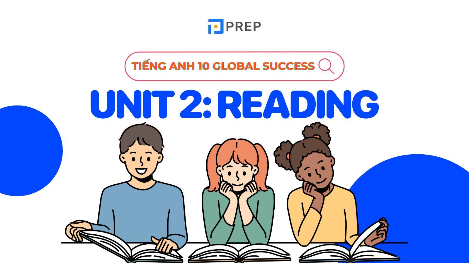 tiếng anh 10 unit 2 reading