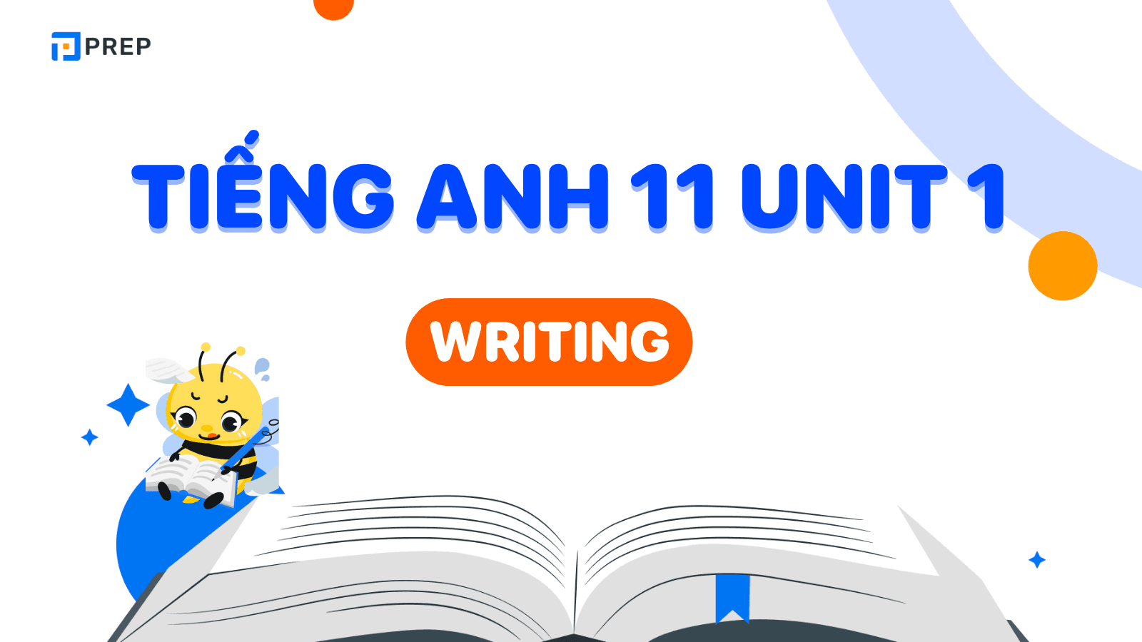 Tiếng Anh 11 Unit 1 Writing