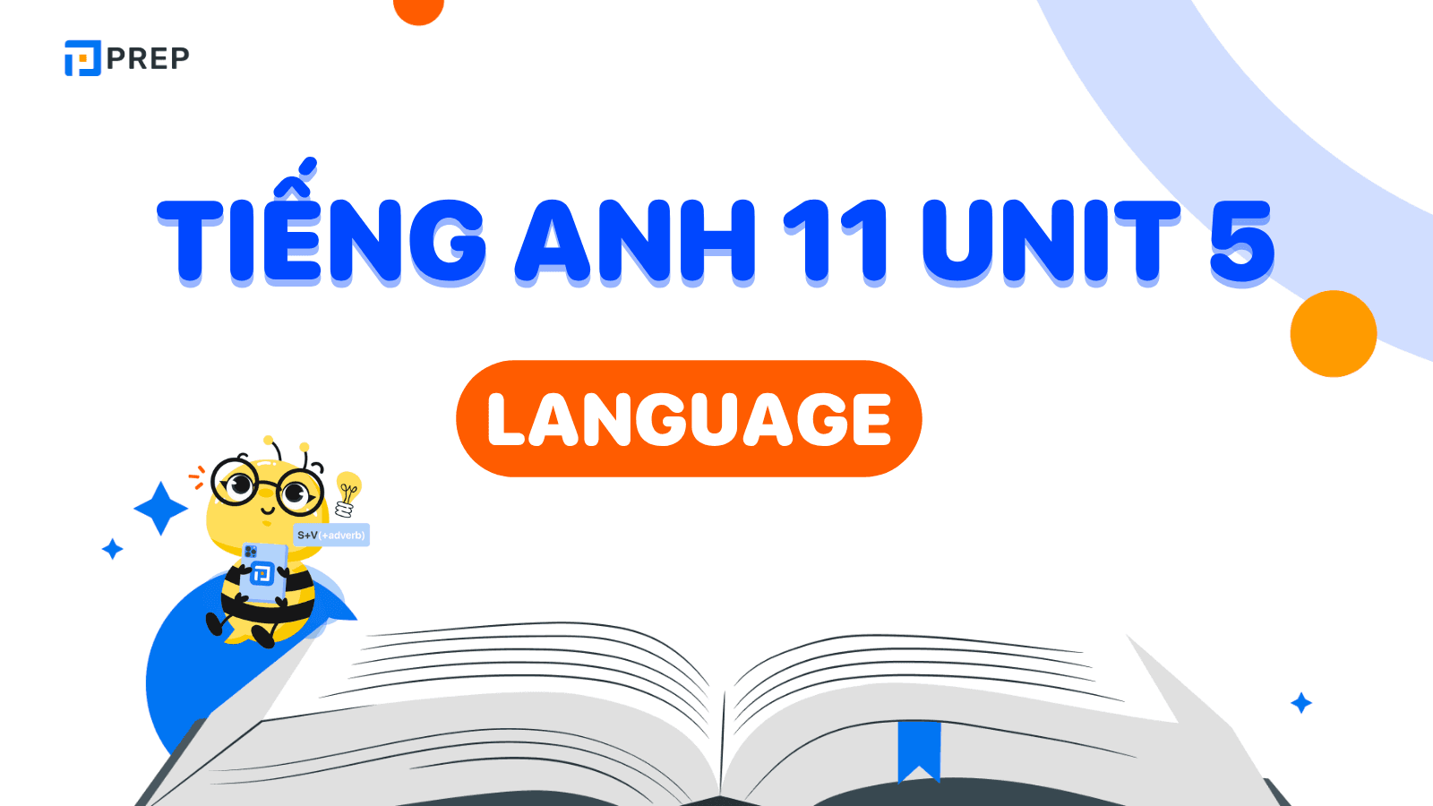 Tiếng Anh 11 Unit 5 Language