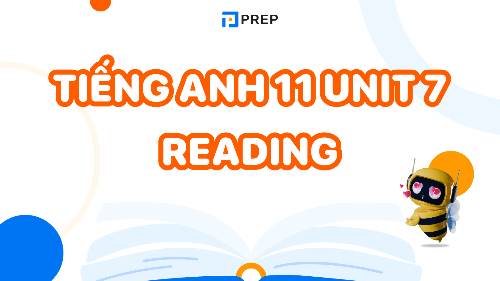 Tiếng Anh 11 Unit 7 Reading