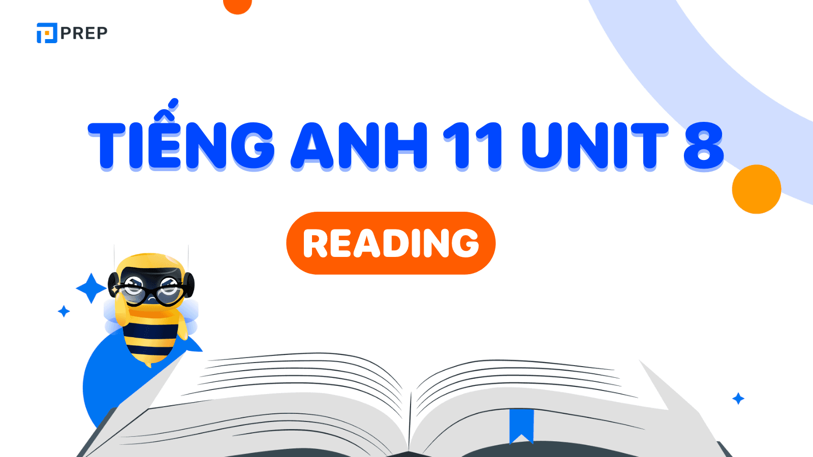 Tiếng Anh 11 Unit 8 Reading