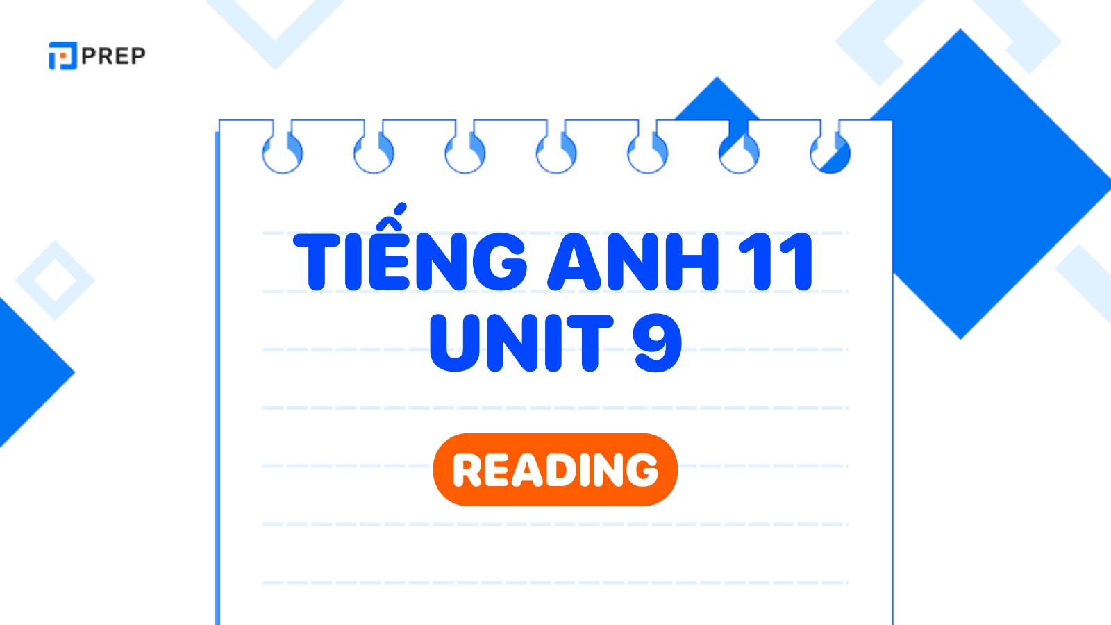 Tiếng Anh 11 Unit 9 Reading