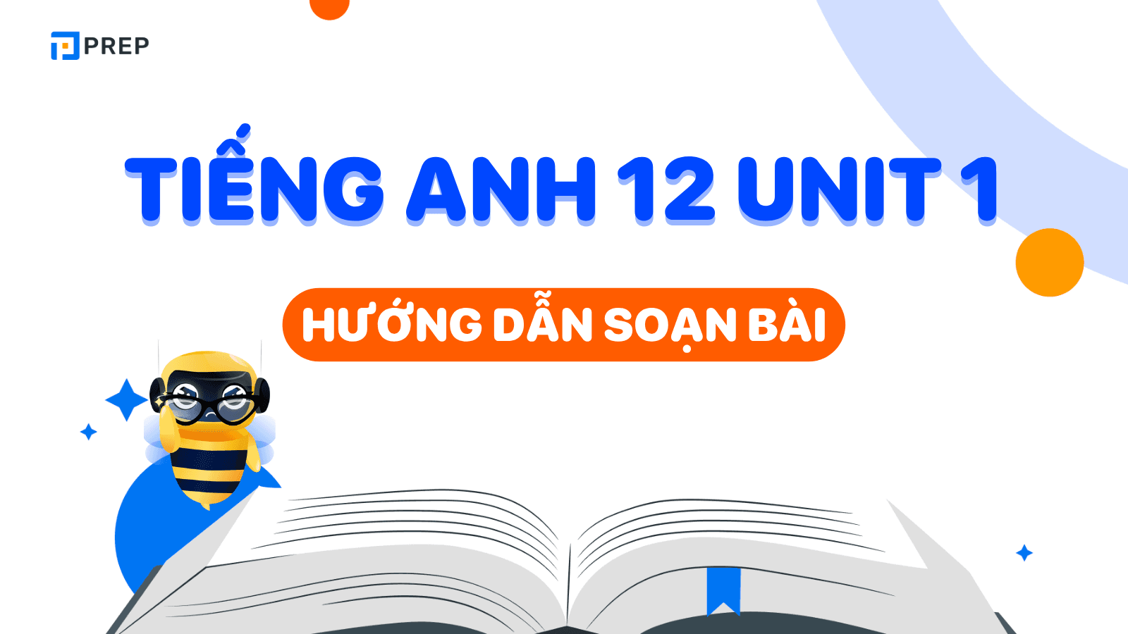 Tiếng Anh 12 Unit 1