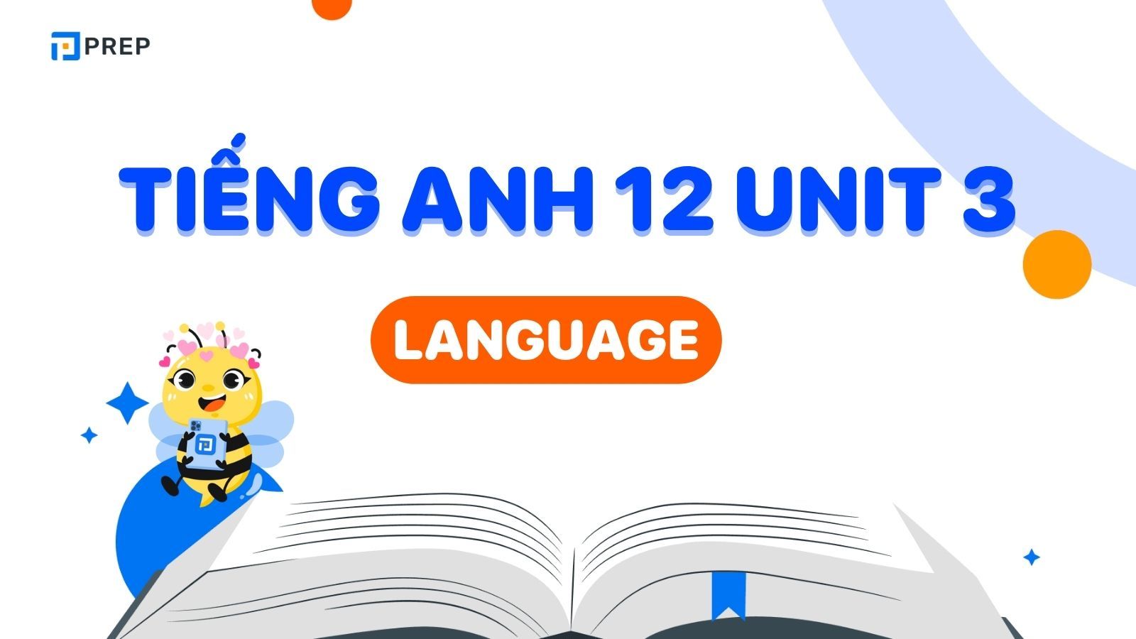 Tiếng Anh 12 Unit 3 Language