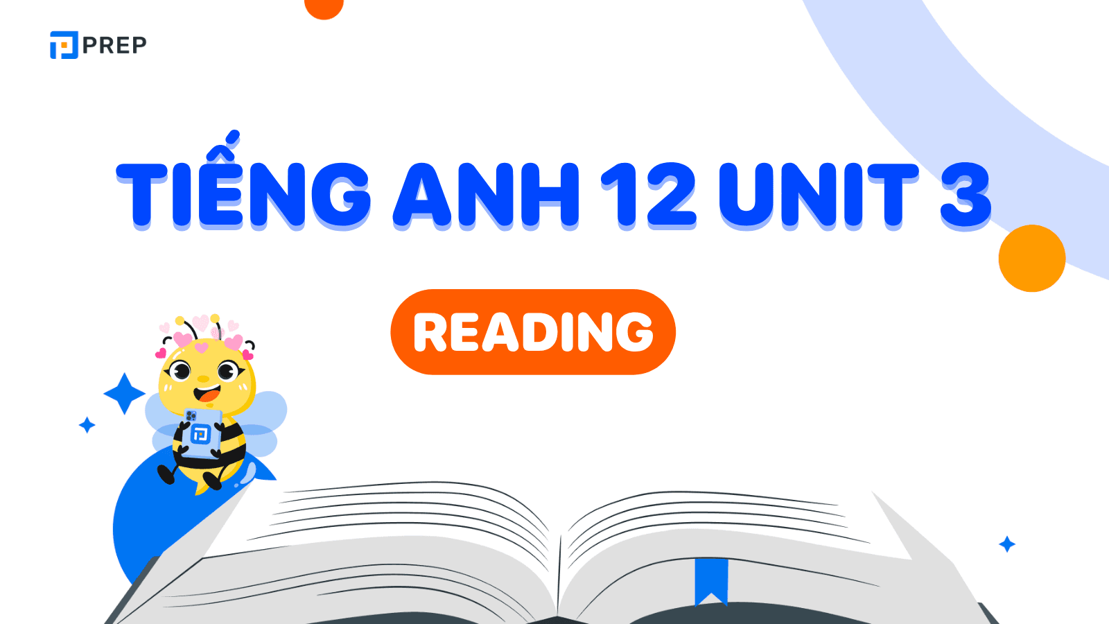 Tiếng Anh 12 Unit 3 Reading