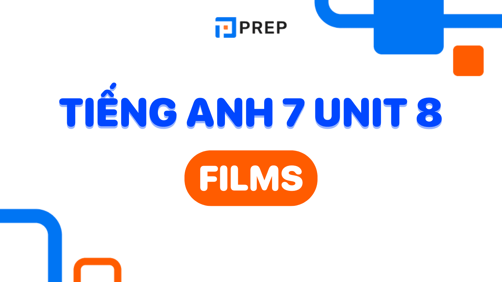 tiếng anh 7 unit 8