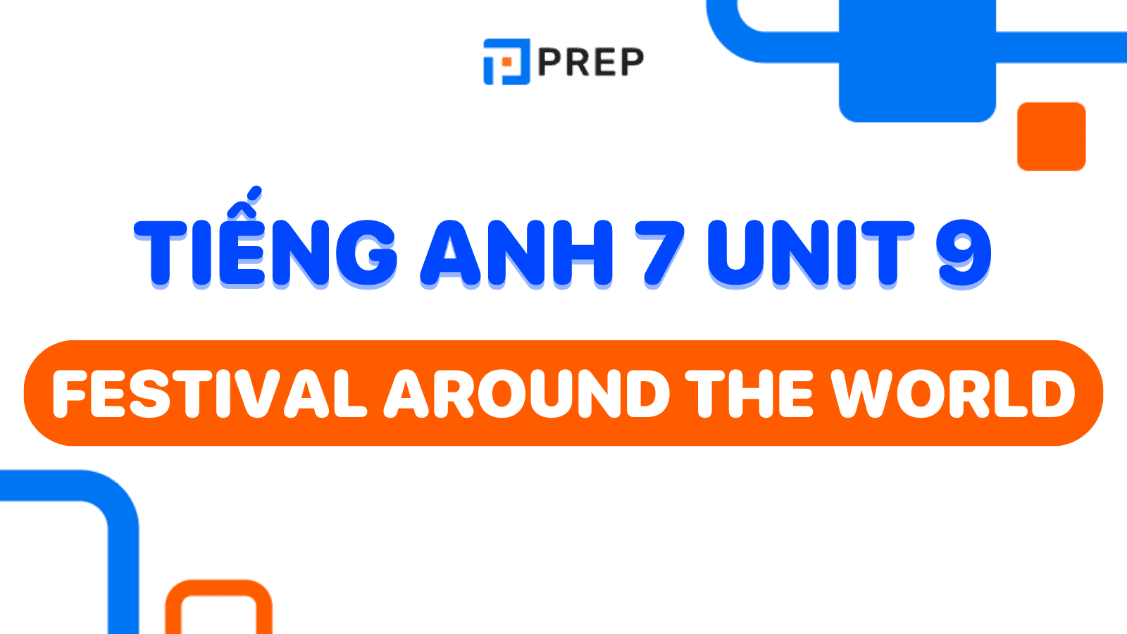 tiếng anh 7 unit 9