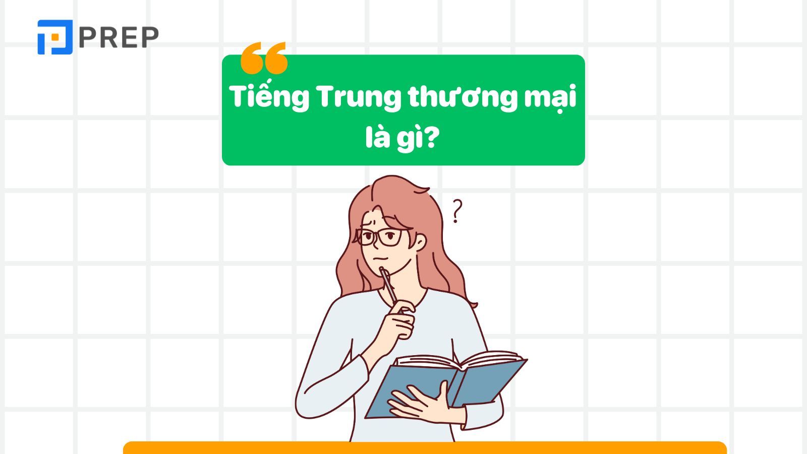 Tiếng Trung thương mại là gì?