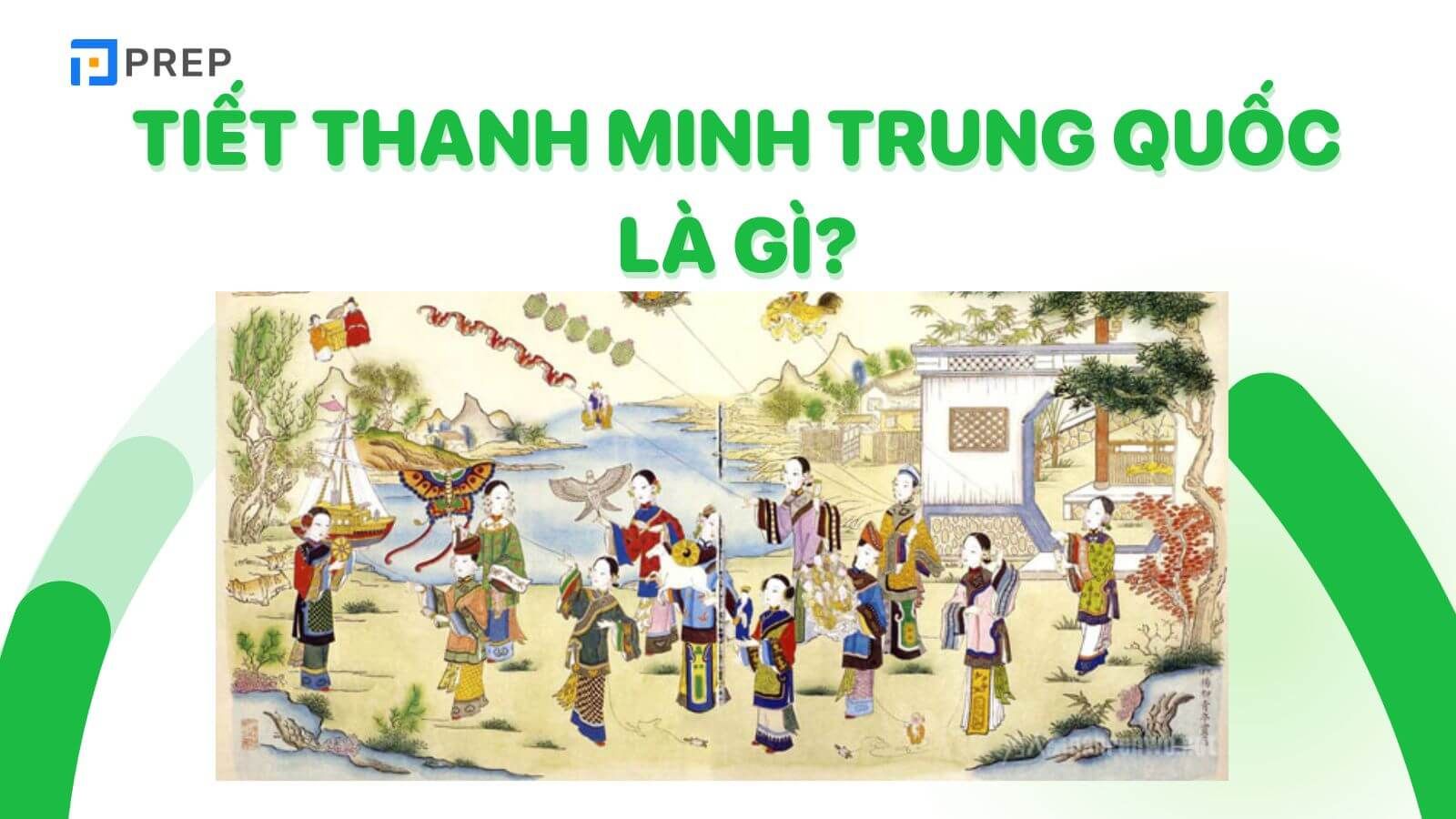 Tiết Thanh Minh Trung Quốc là gì?