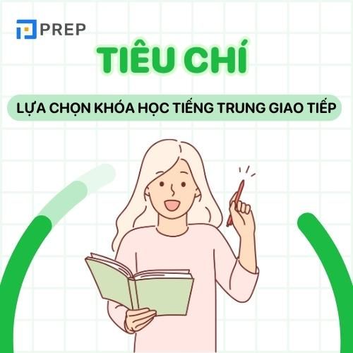 Tiêu chí lựa chọn khóa học tiếng Trung giao tiếp