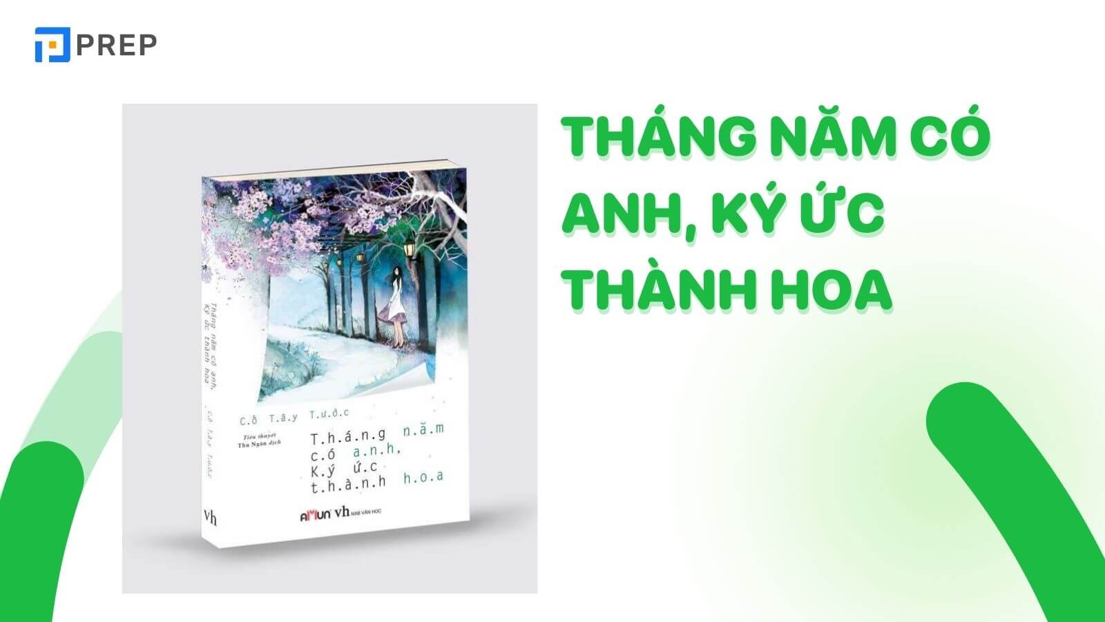 tieu-thuyet-trung-quoc-noi-tieng-thang-nam-co-anh-ky-uc-thanh-hoa.jpg