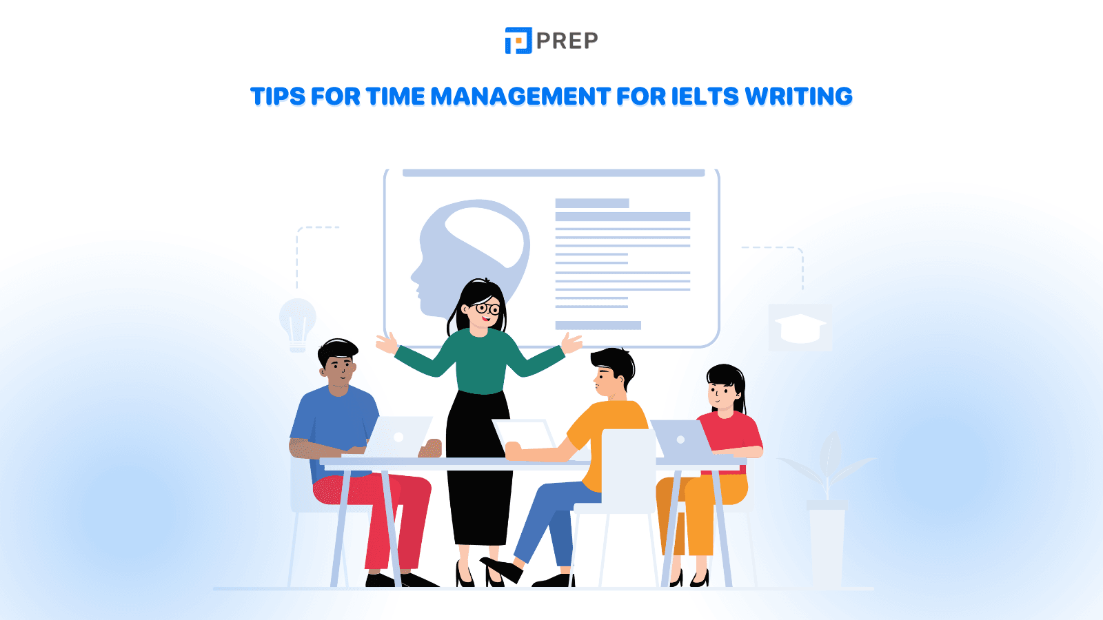 A well-planned strategy for time management for IELTS Writing