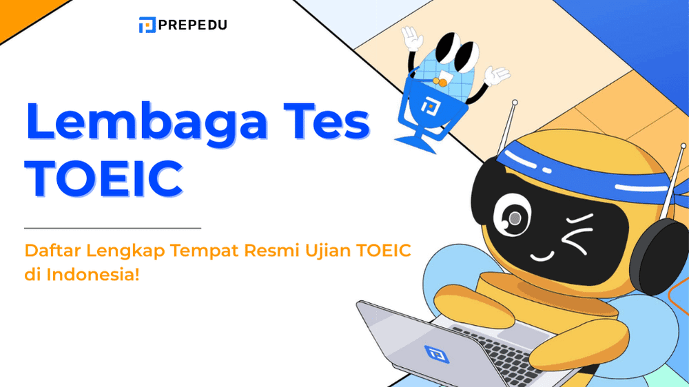 Daftar Lembaga Tes TOEIC Resmi di Indonesia