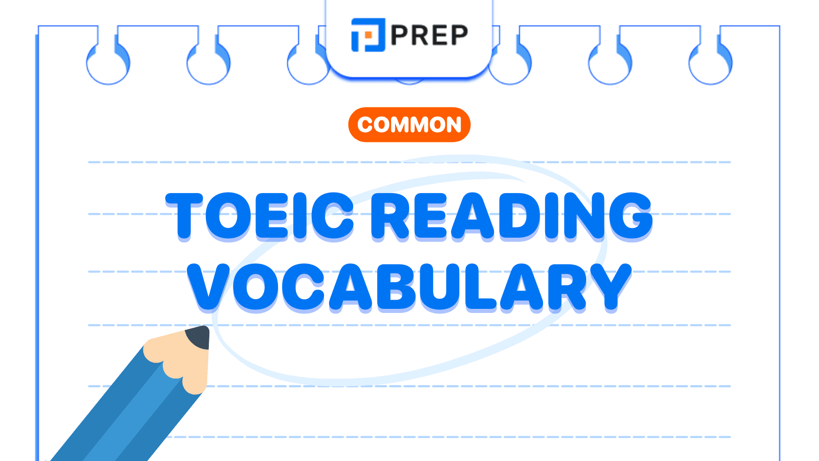 List of common TOEIC Reading vocabulary