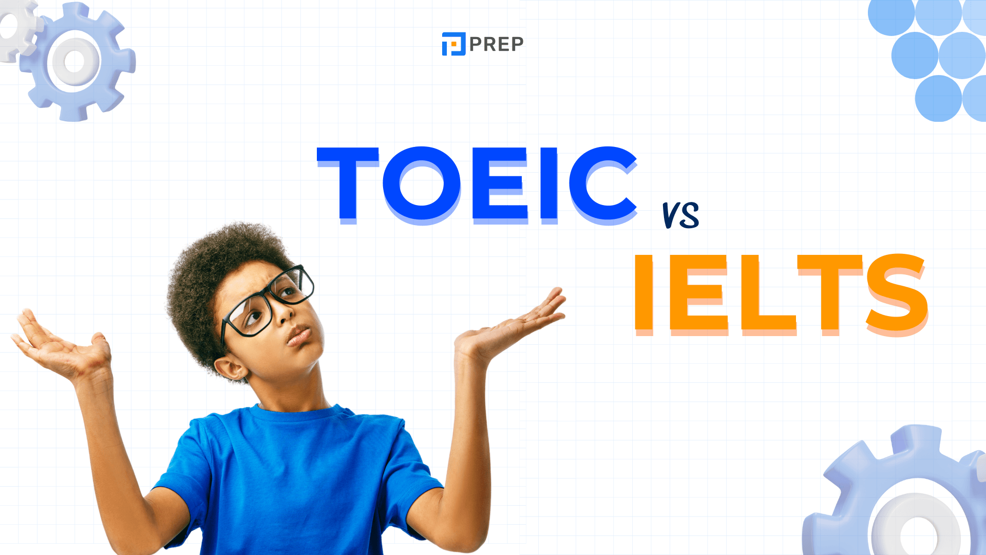 TOEIC กับ IELTS เลือกสอบไหนดี? เปรียบเทียบให้ชัดเจน!