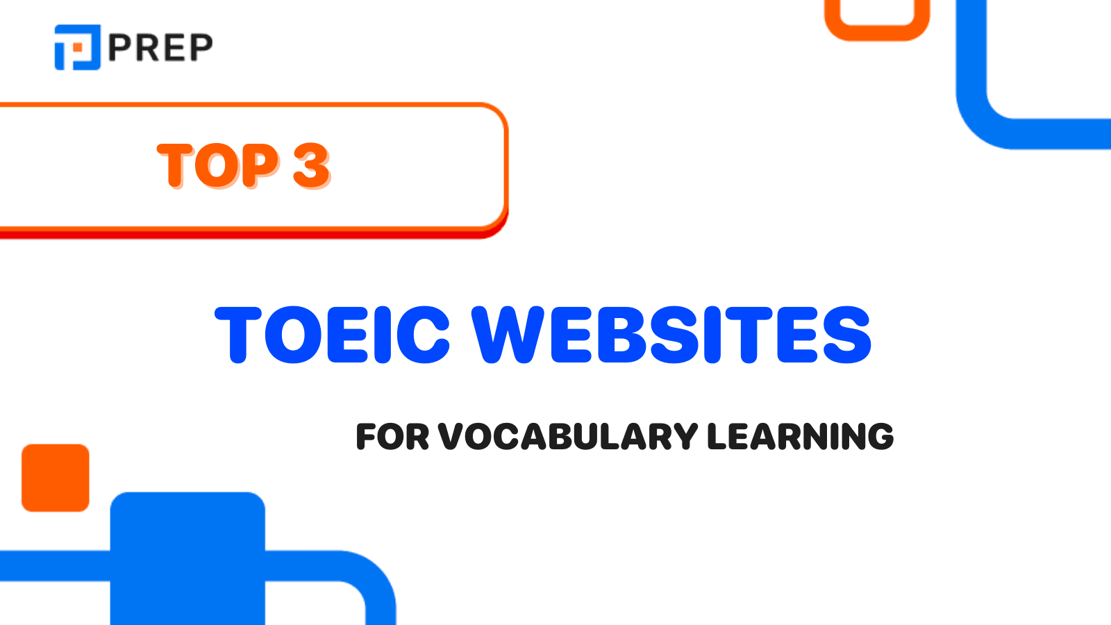 Top 3 best TOEIC websites for vocabulary learning