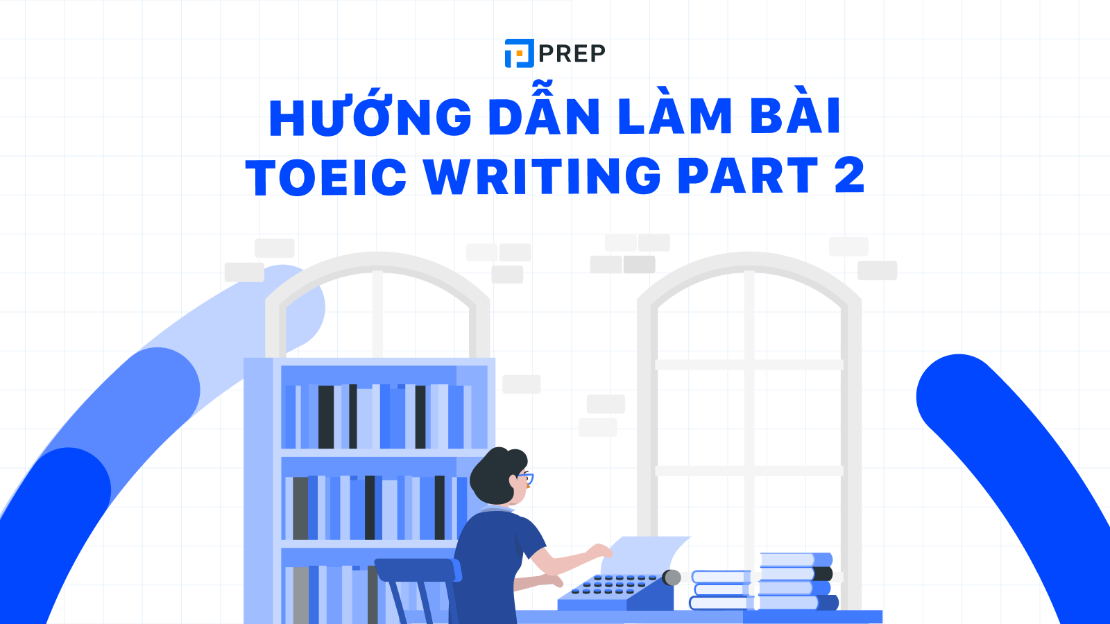 TOEIC Writing Part 2