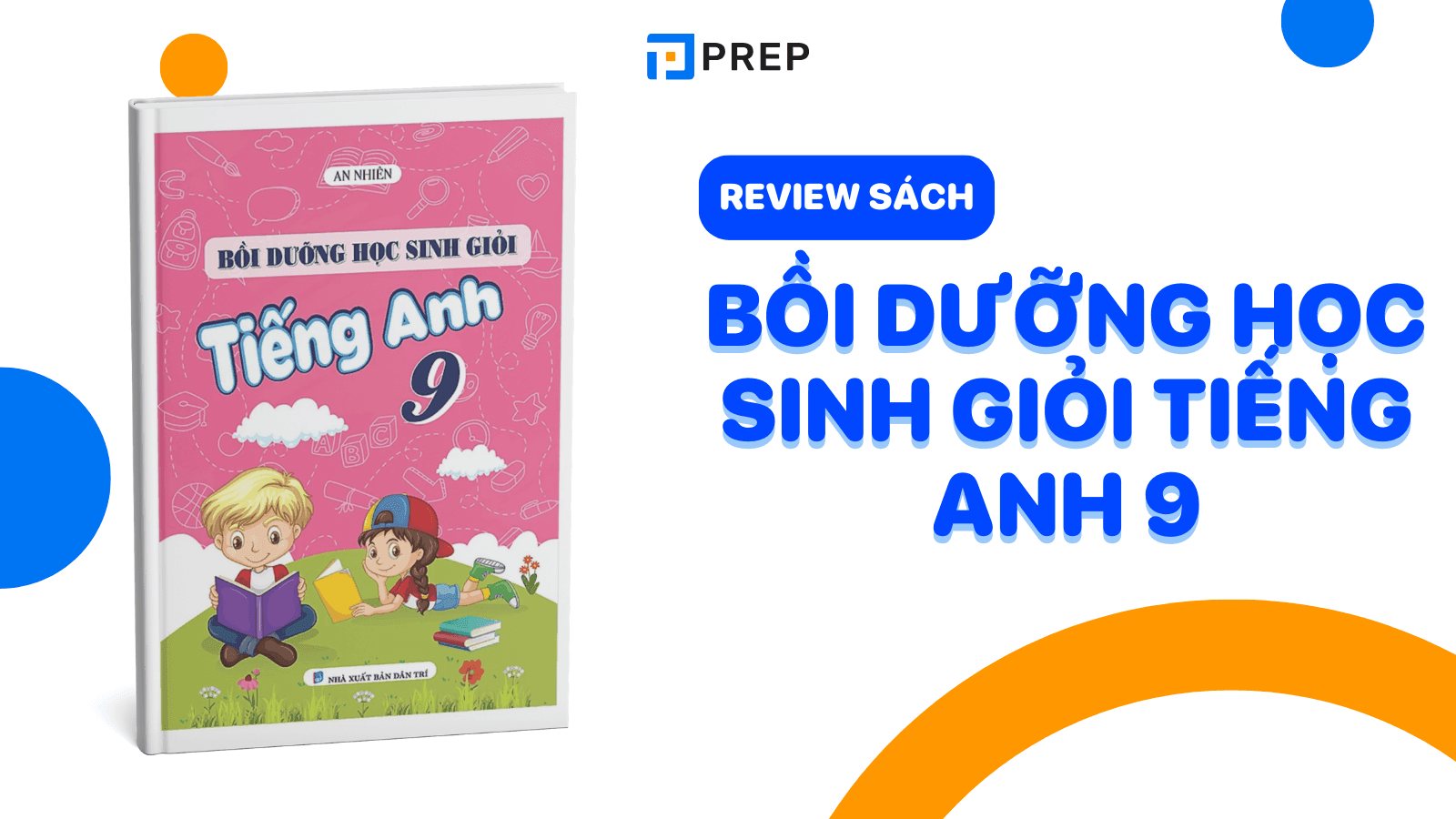 Tổng hợp sách bồi dưỡng học sinh giỏi tiếng Anh 9