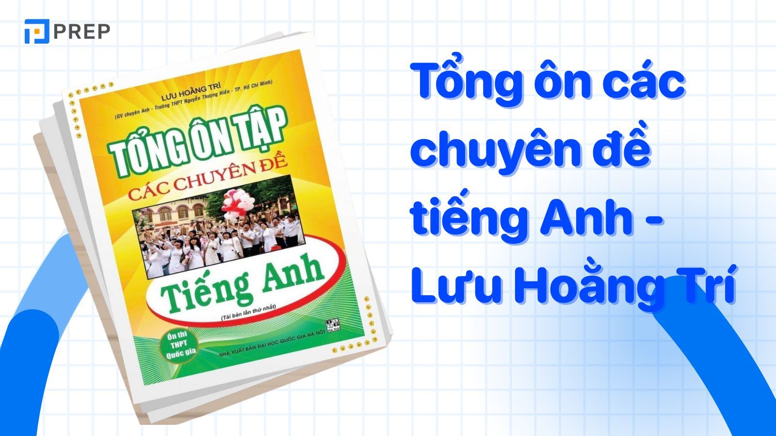 tong-on-cac-chuyen-de-tieng-anh-luu-hoang-tri.jpg