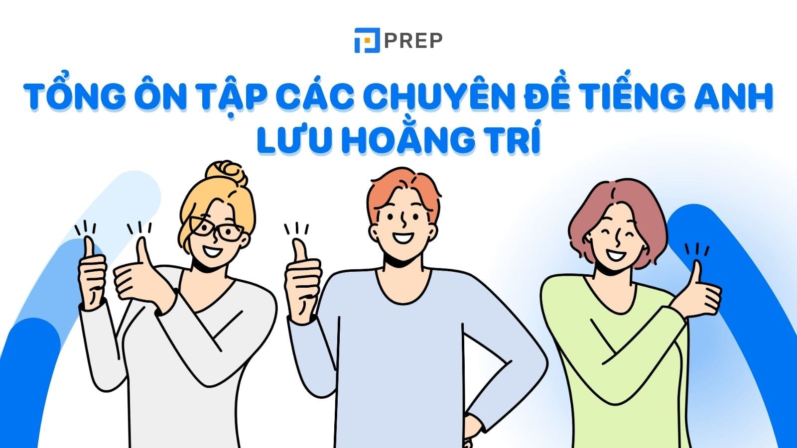 tong-on-tap-cac-chuyen-de-tieng-anh-luu-hoang-tri.jpg