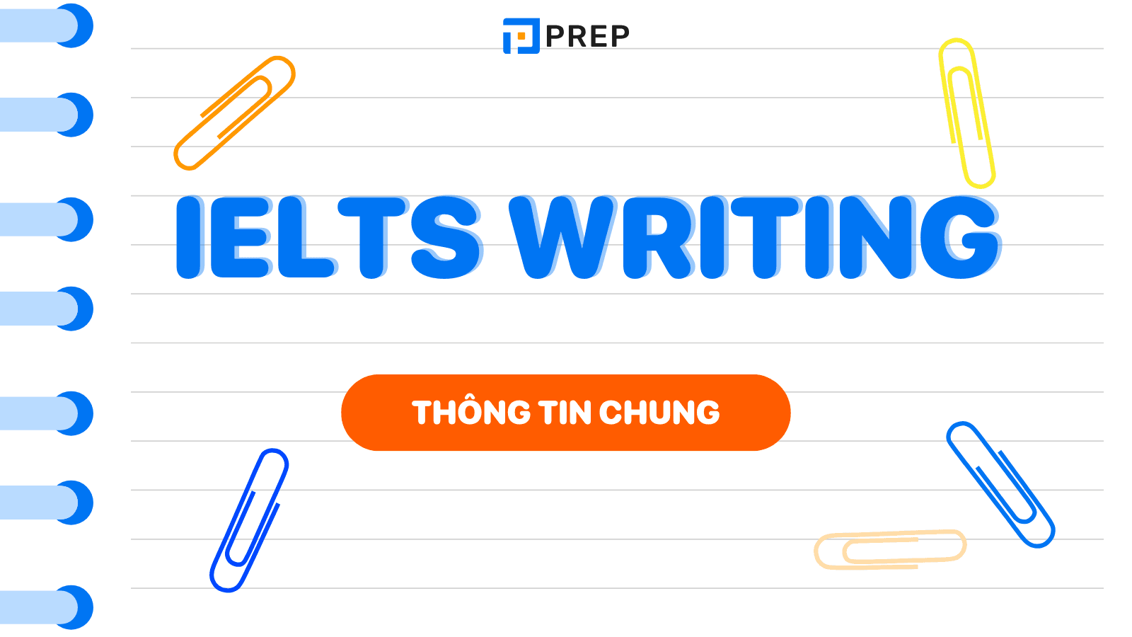 Tổng quan về cấu trúc bài thi IELTS Writing