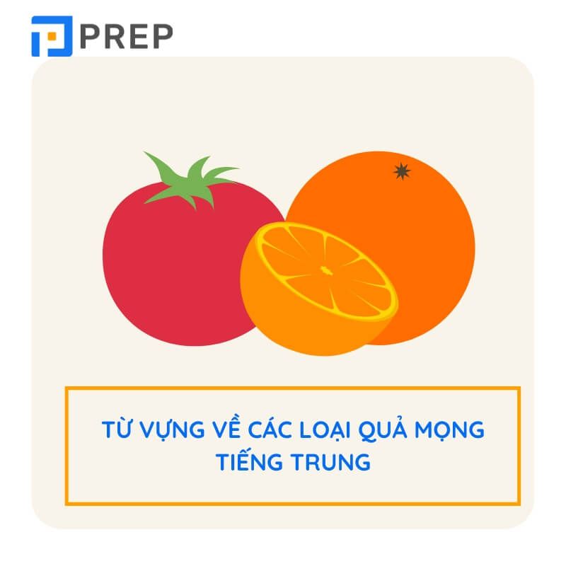Từ vựng về trái cây tiếng Trung - các loại quả mọng