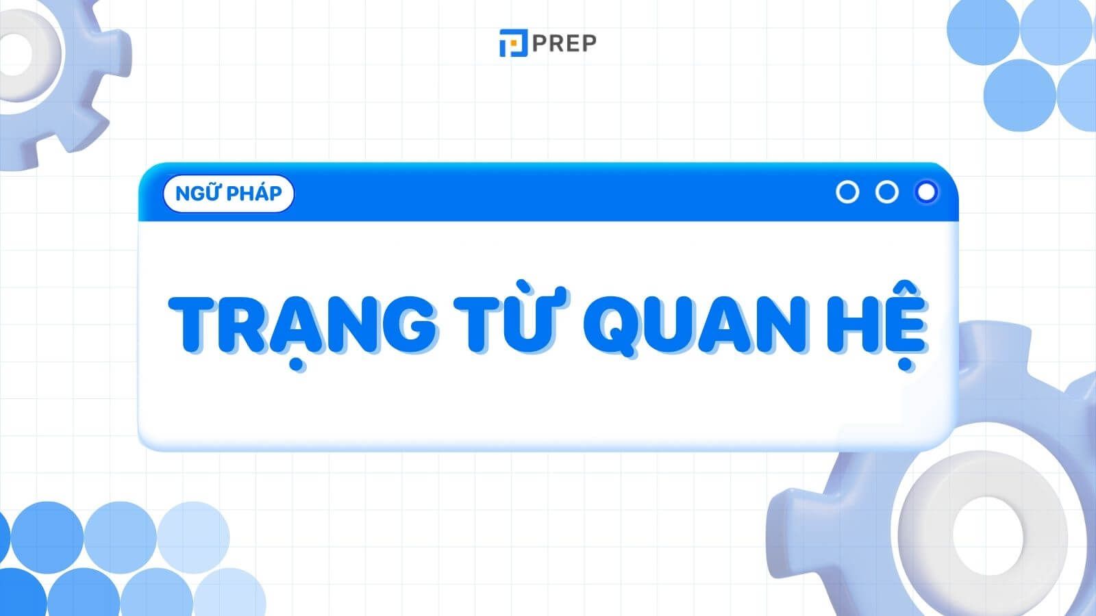 Trạng từ quan hệ tiếng Anh