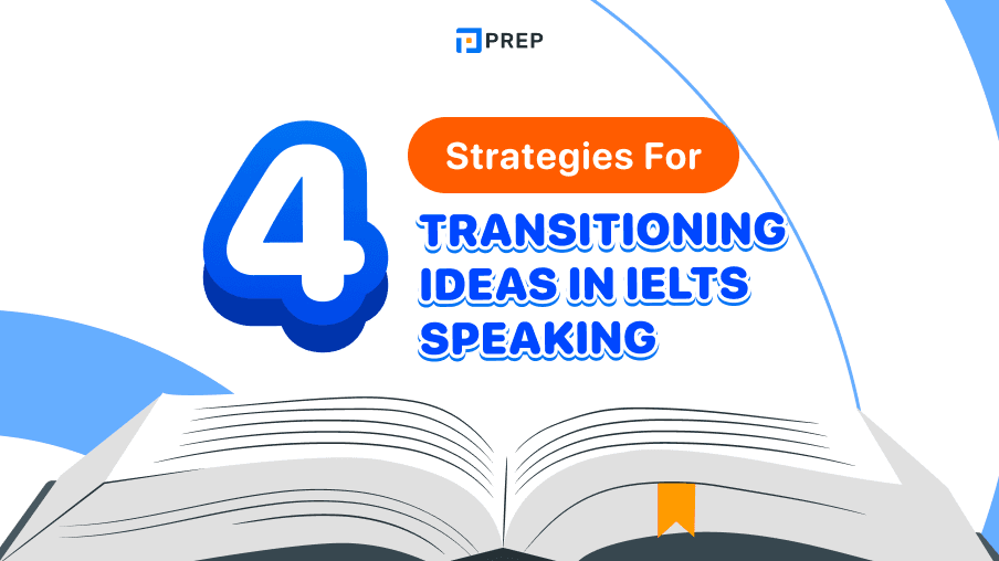 strategies for transitioning ideas in IELTS Speaking