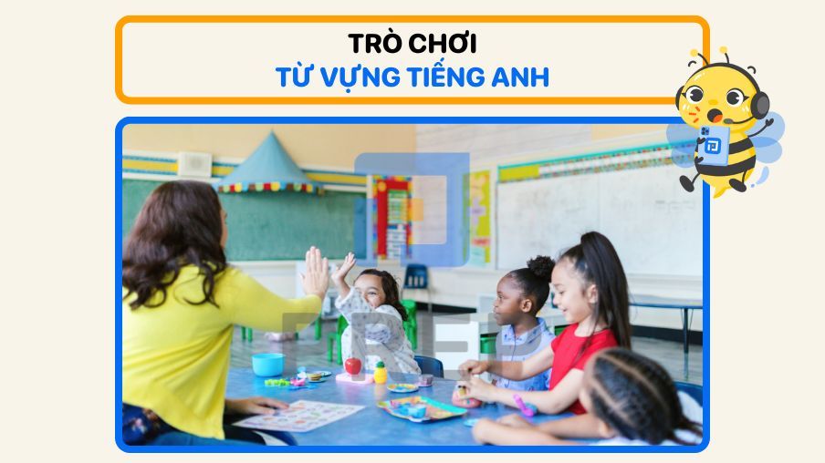 Tổng hợp các trò chơi từ vựng tiếng Anh kích thích học tập hiệu quả!