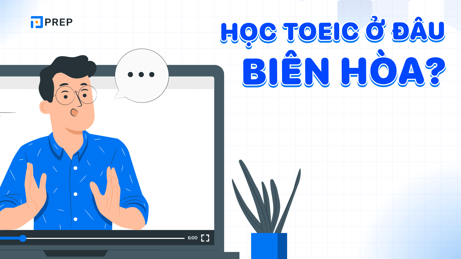 Trung tâm luyện thi TOEIC ở Biên Hòa