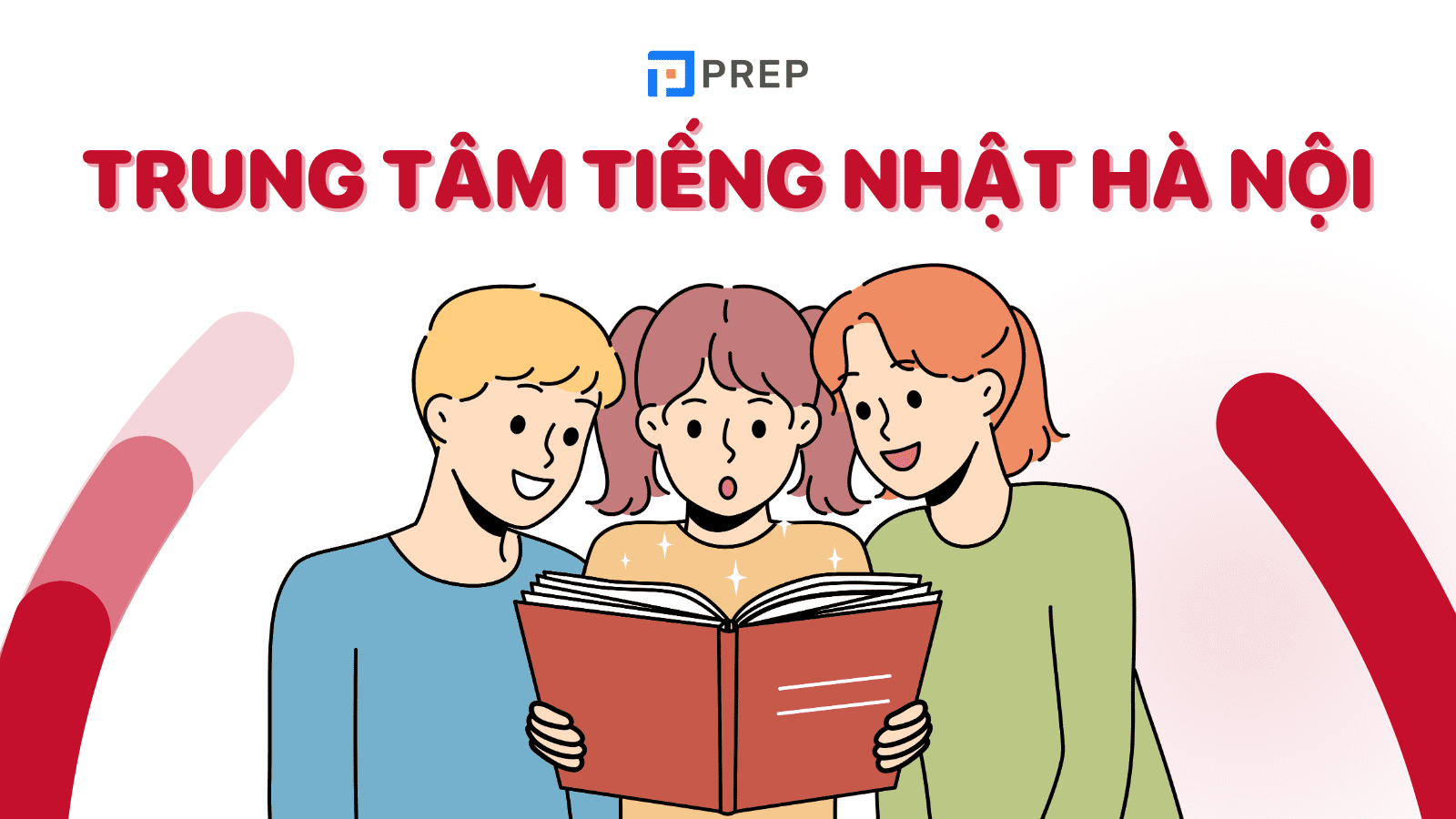 Học tiếng Nhật ở đâu Hà Nội? 5 trung tâm tiếng Nhật Hà Nội uy tín nhất