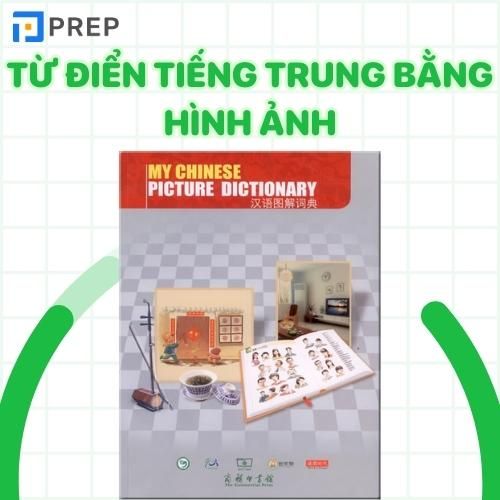Cuốn sách Từ điển tiếng Trung bằng hình ảnh