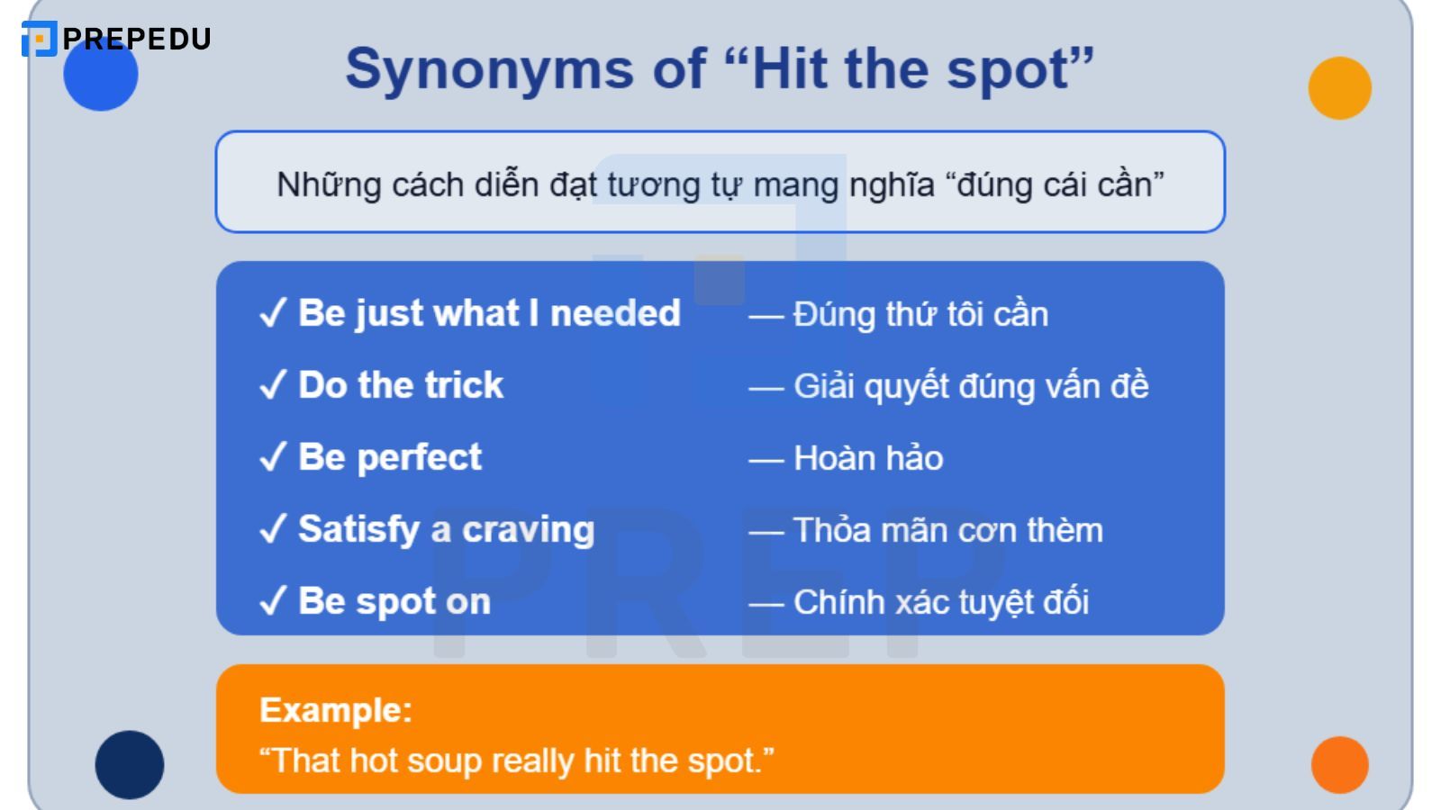 Từ đồng nghĩa & cách diễn đạt tương tự Hit the spot
