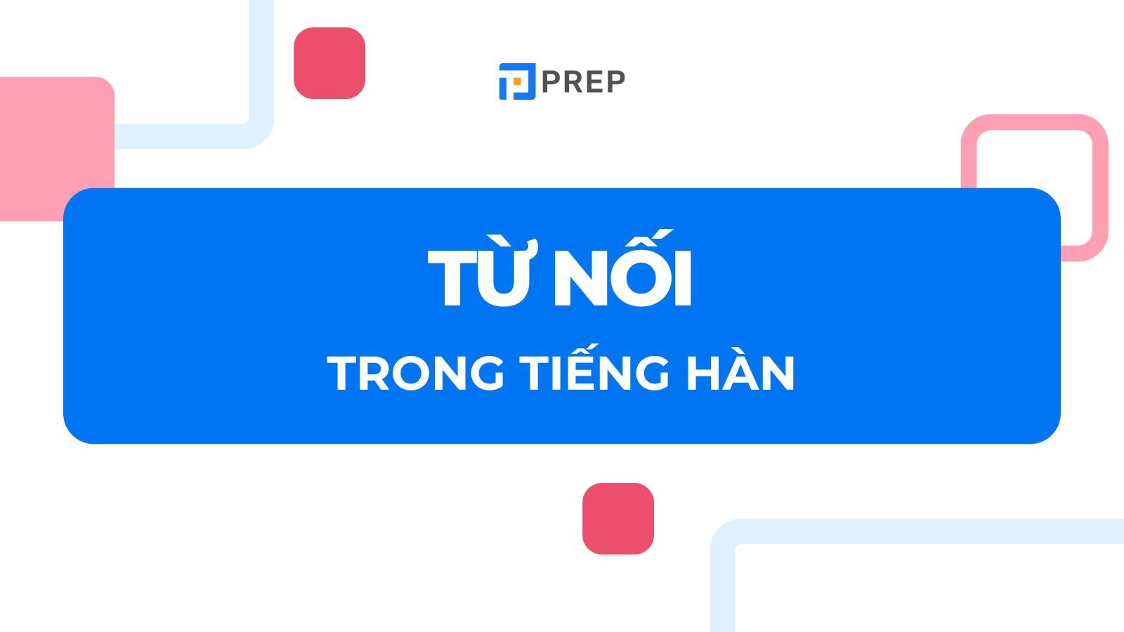 từ nối trong tiếng Hàn
