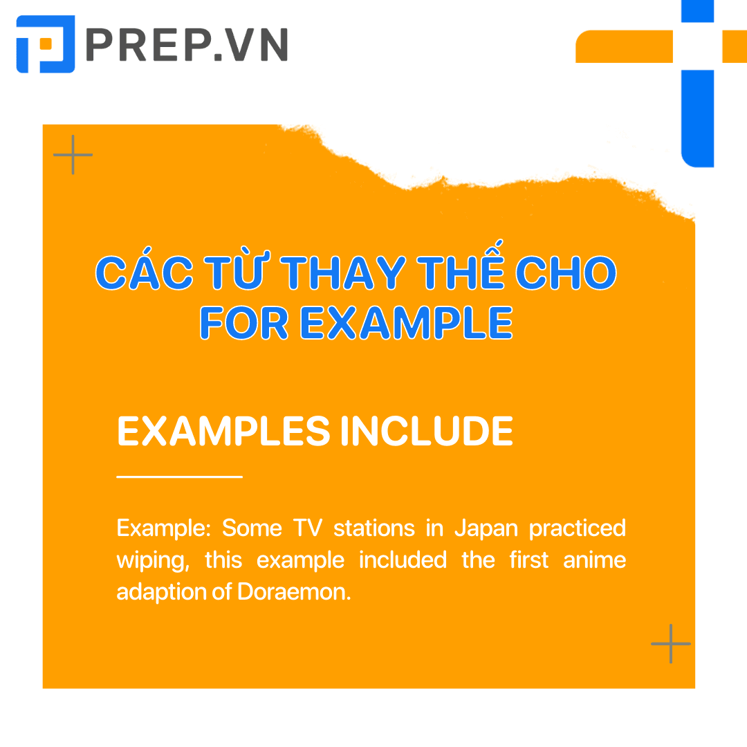 Examples include