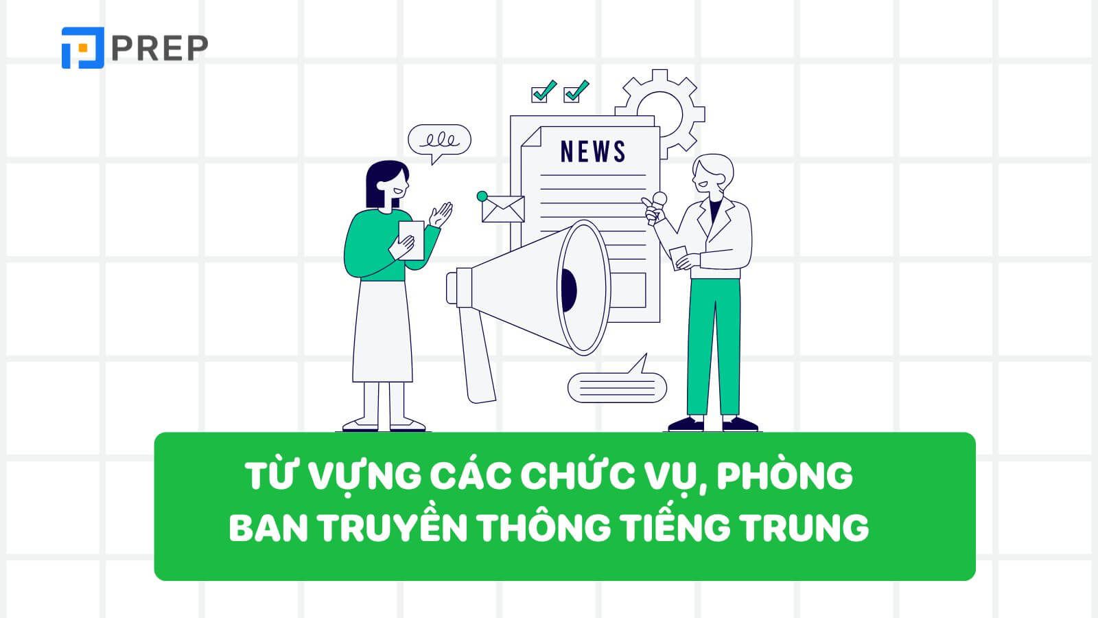 Từ vựng về các phòng ban truyền thông tiếng Trung