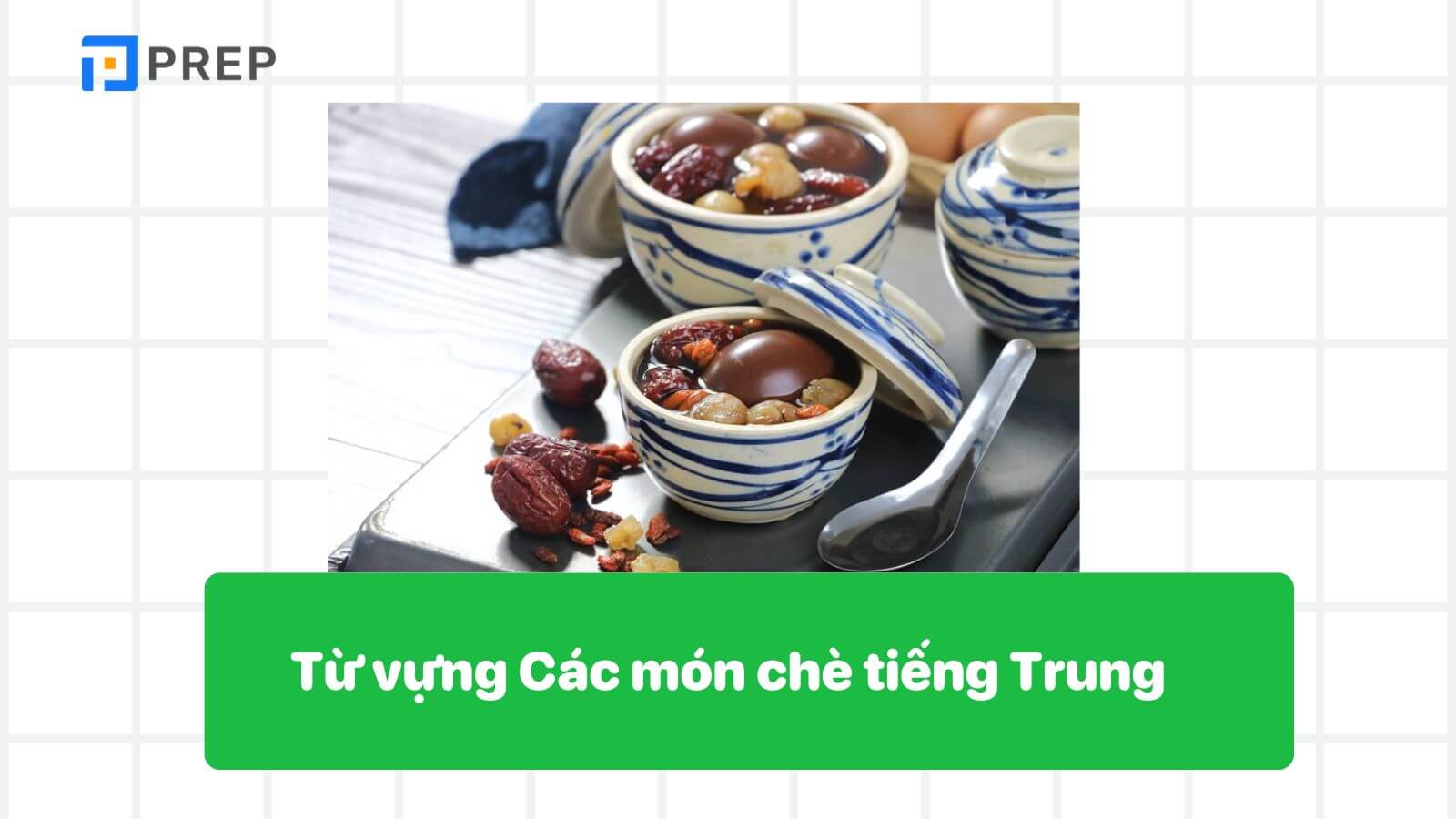 tu-vung-cac-mon-che-tieng-trung.jpg