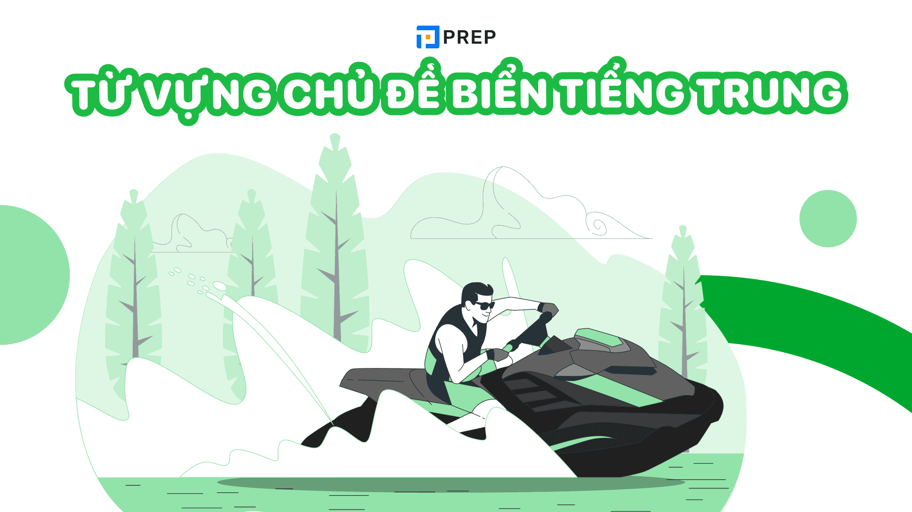 Từ vựng chủ đề biển tiếng Trung