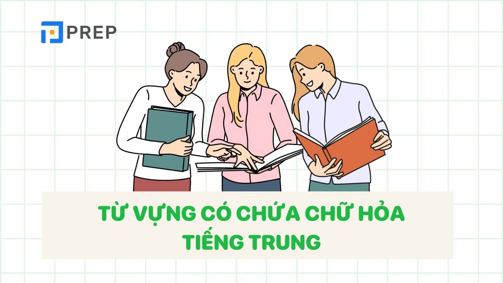tu-vung-co-chua-chu-hoa-tieng-trung.jpg