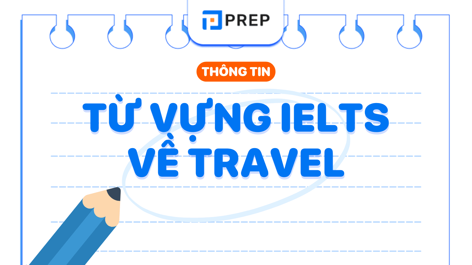 Từ vựng IELTS về Travel