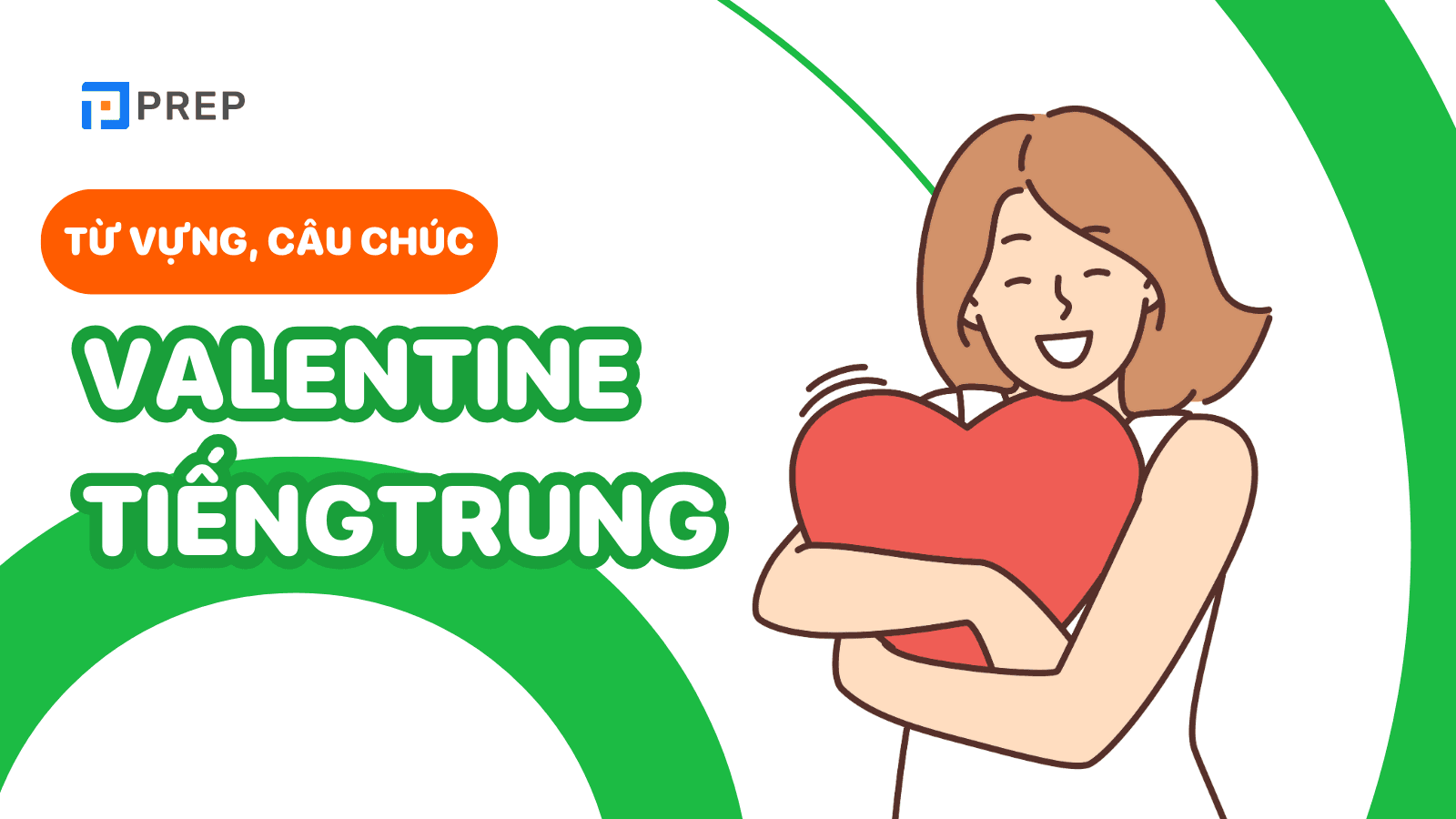 Lời chúc Valentine bằng tiếng Trung 