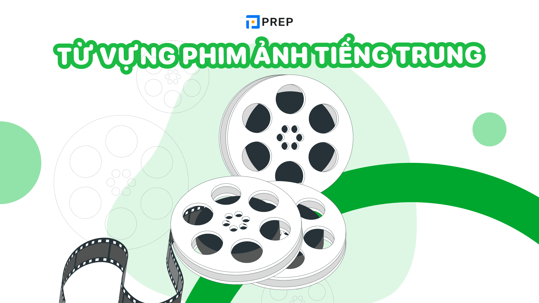 Từ vựng phim ảnh tiếng Trung